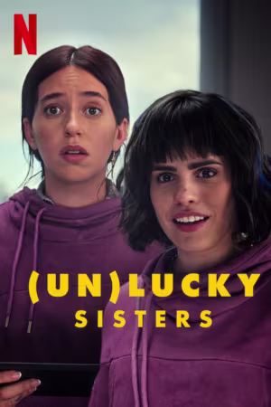 Unlucky Sisters 2024