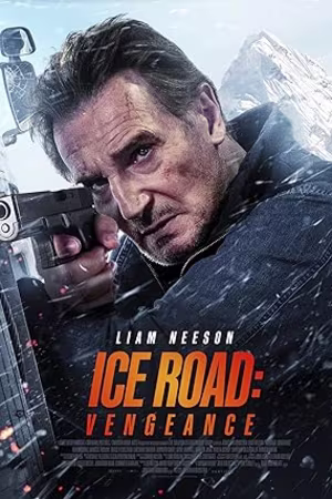 Ice Road Vengeance 2025
