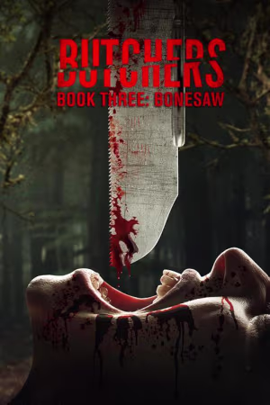 Butchers Book Three Bonesaw 2024