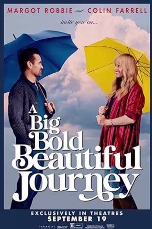 A Big Bold Beautiful Journey 2025