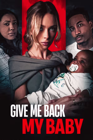 Give Me Back My Baby 2026