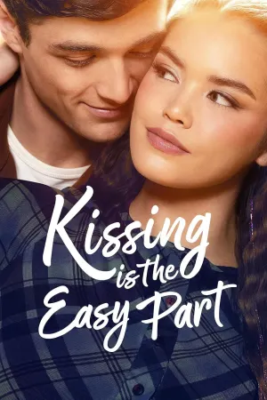 Kissing Is the Easy Part 2026