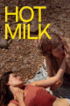 Hot Milk 2025