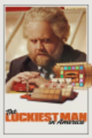 The Luckiest Man in America 2024