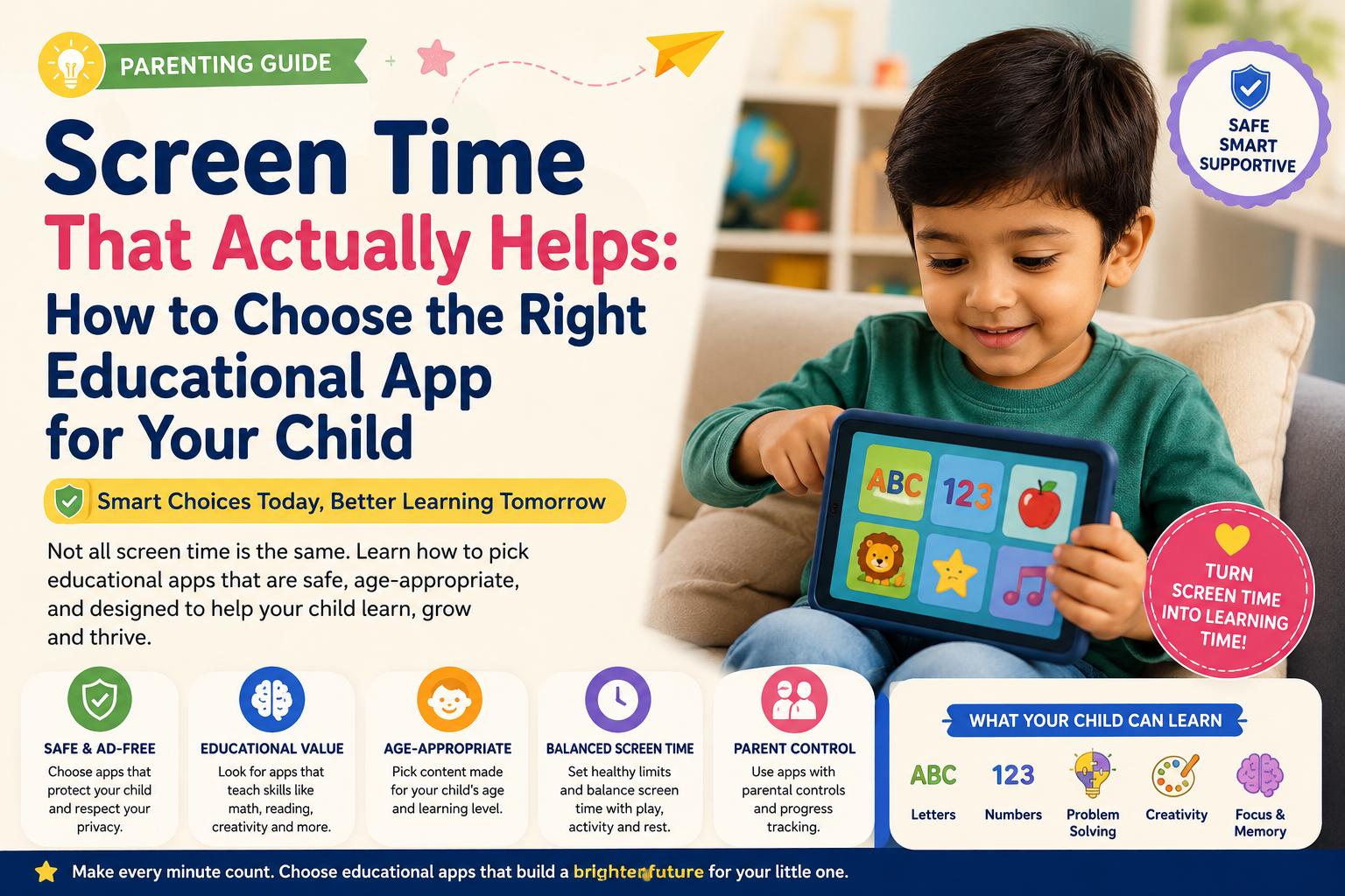 Screen Time That Actually Helps: How to Choose the Right Educational App for Your Child