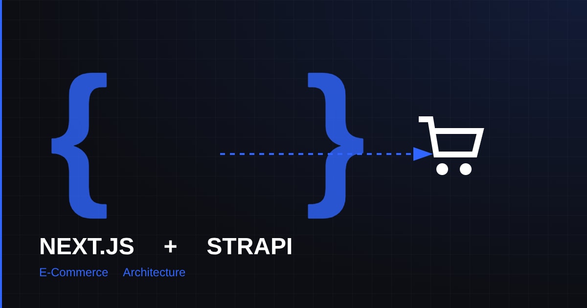 Building an E-commerce with Next.js + Strapi — Engineering Insight at Codsella