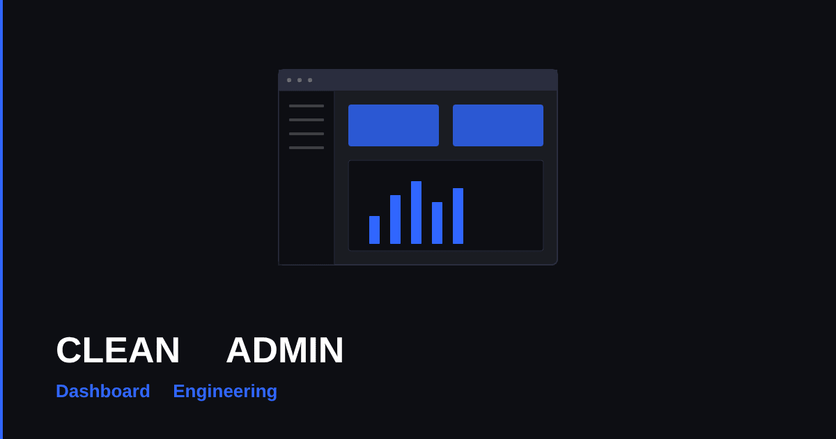 How we build clean admin dashboards — Engineering Insight at Codsella