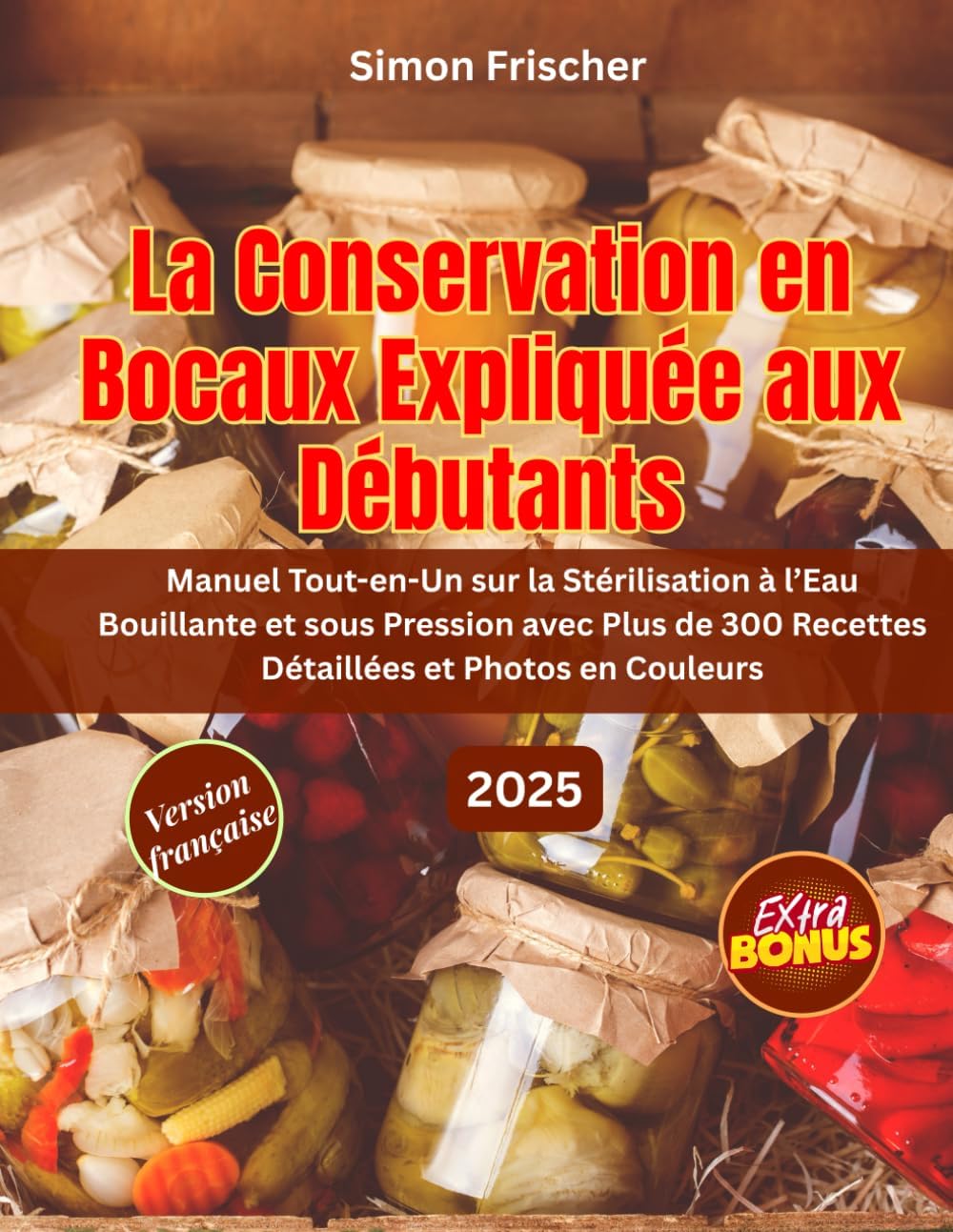 Vue 5 de Conserver Les Fruits Et