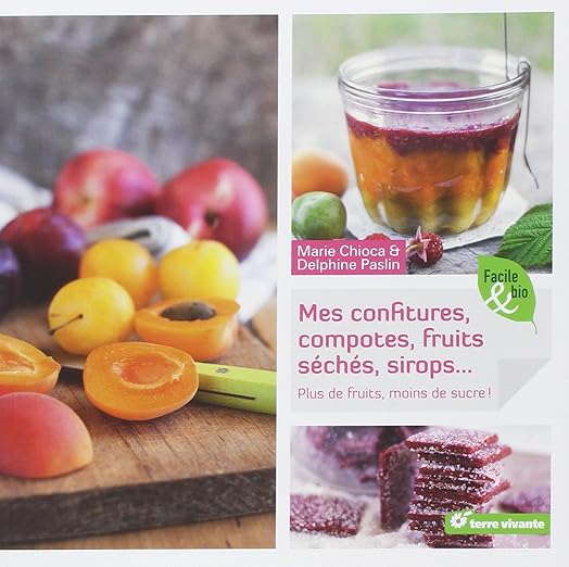 Confitures Compotes Fruits Seches