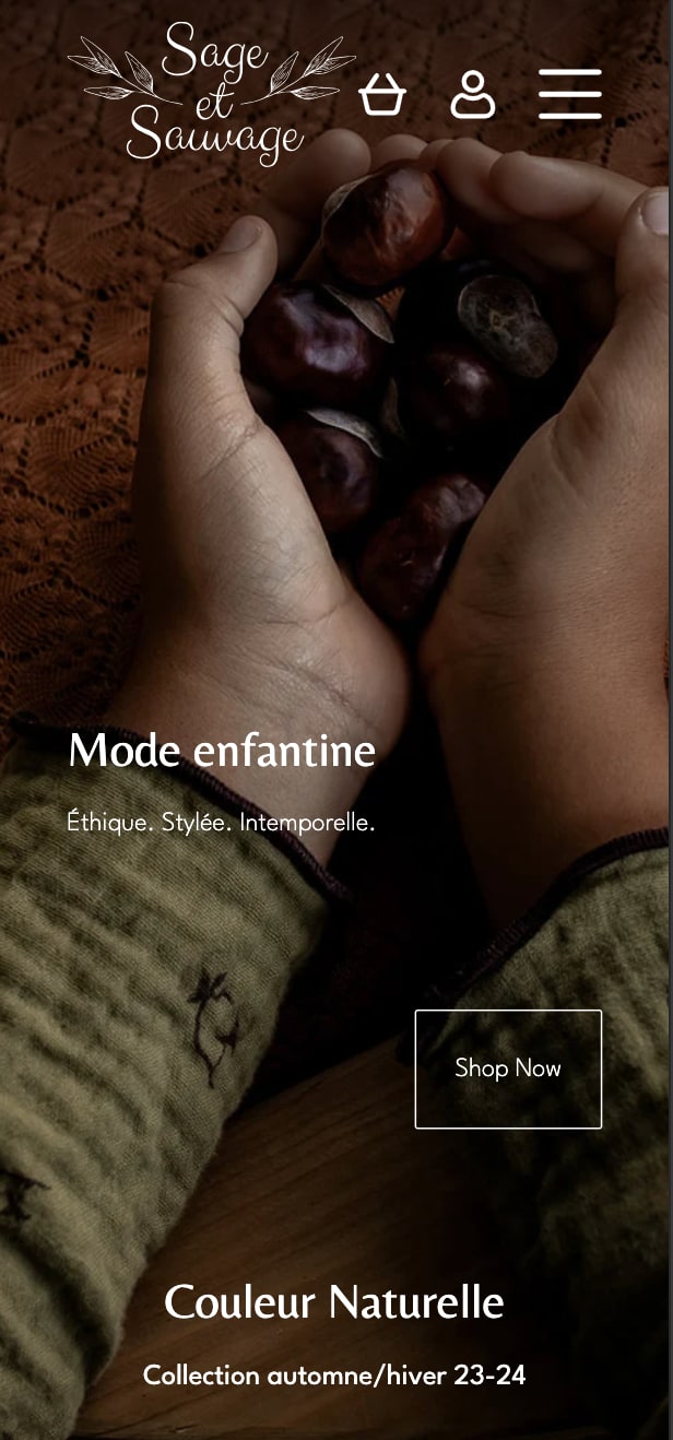 Création de site web pour Sage et Sauvage, une boutique en ligne de vêtements pour bébés et enfants durables et minimalistes pour un garde robe intemporel.
