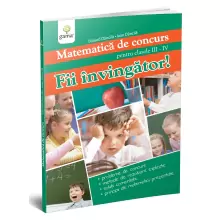 Matematica de concurs – Fii învingător!