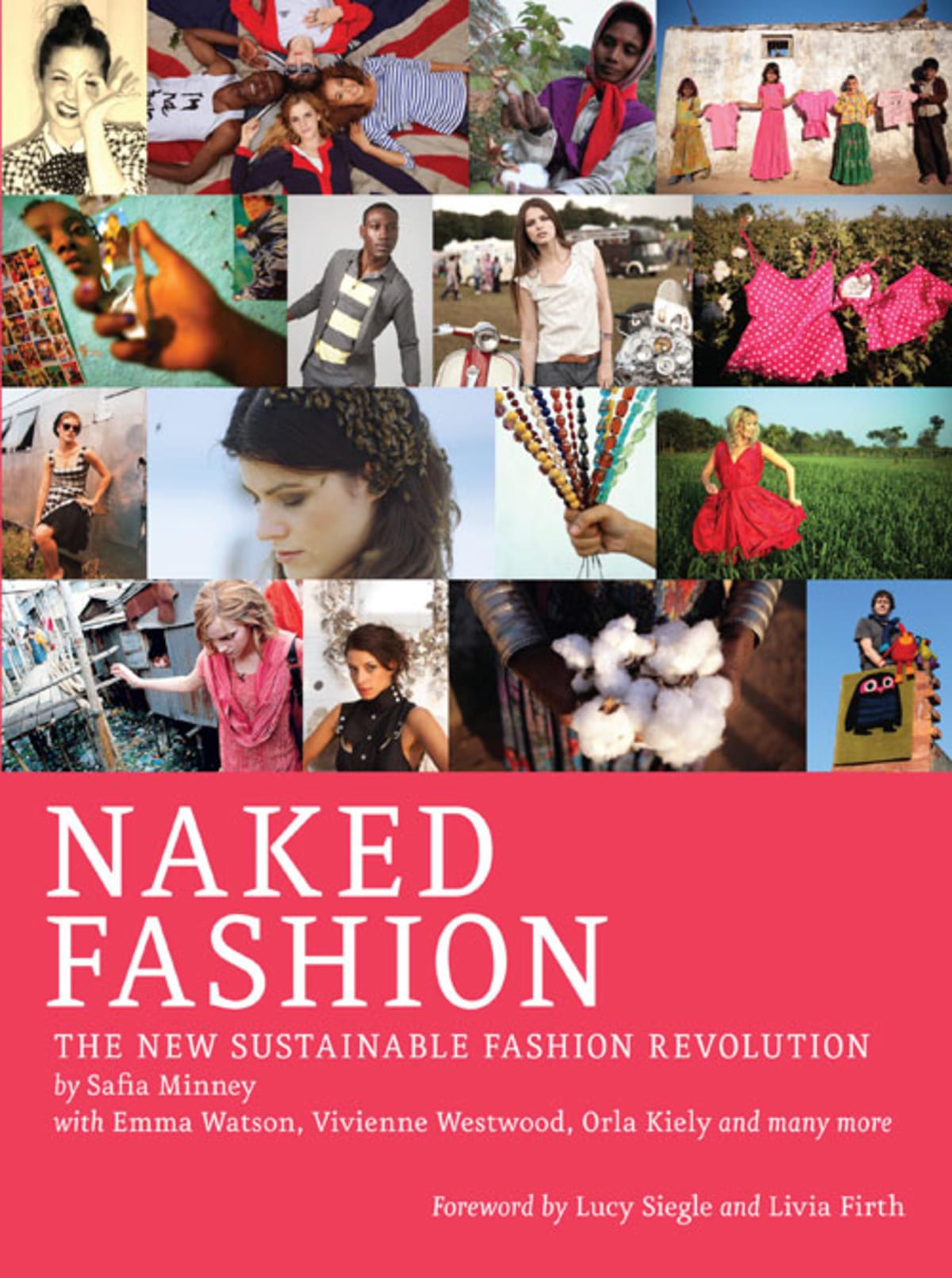 Naked Fashion by Safia Minney