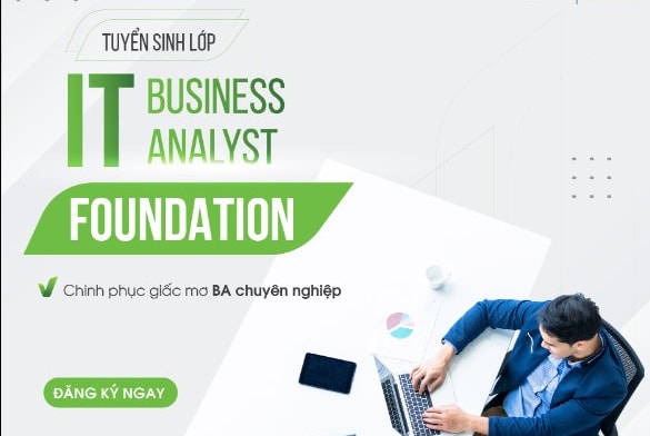 Khóa Học IT – Business Analyst Foundation cùng FPT Software Academy