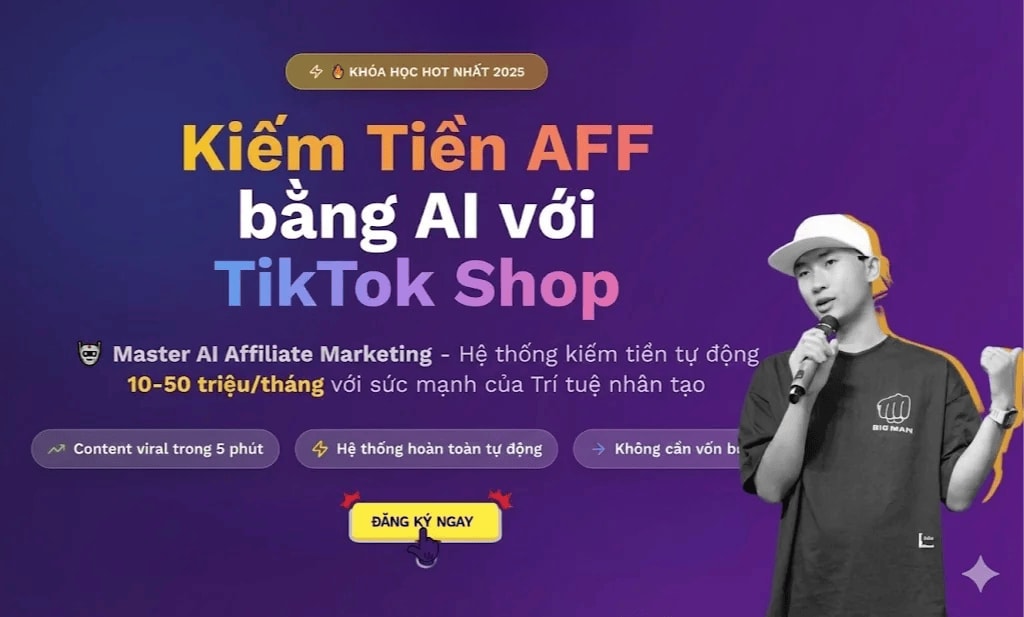 Khóa Học Kiếm Tiền AFF Bằng AI Với TikTok Shop cùng Phan Đức Nho