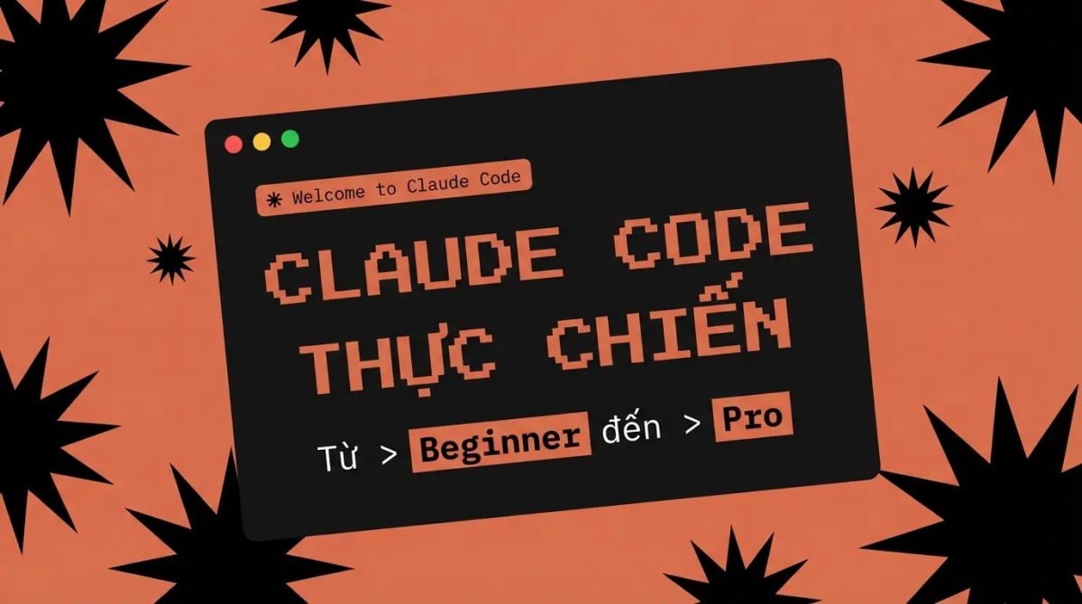 Khóa Học Claude Code Thực Chiến - Từ Beginner đến Pro cùng Hỏi Dân IT