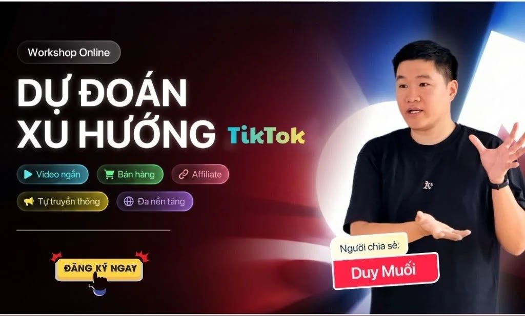 Khóa Học Dự Đoán Xu Hướng Tiktok Mới Nhất 2026 Cùng Duy Muối