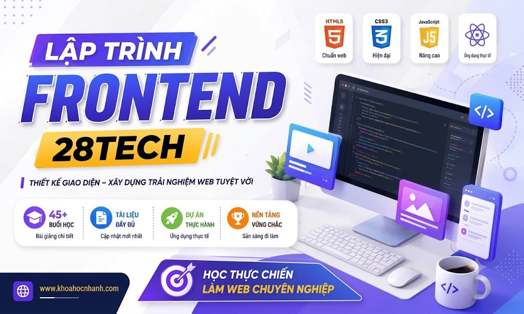 Lập trình Frontend cùng 28Tech