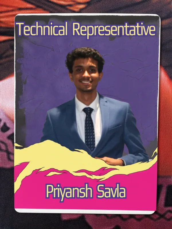 Priyansh Savla - Technical Representative