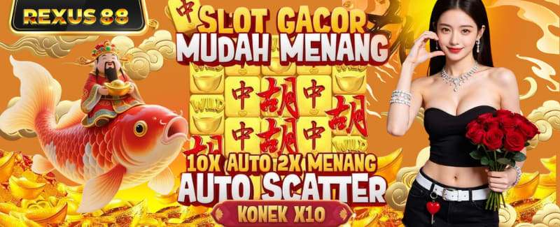 REXUS88 | SITUS GACOR SLOT MAHJONG ASLI SERVER THAILAND 2026 >> REAL MAXWIN!!