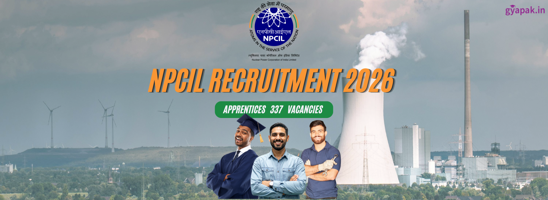NPCIL Recruitment 2026 – Apprentices: 337 Vacancies
