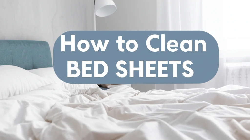 Keep your sleep sanctuary fresh! Learn how to clean bed sheets effectively, removing dirt, allergens & ensuring a healthy night’s rest.