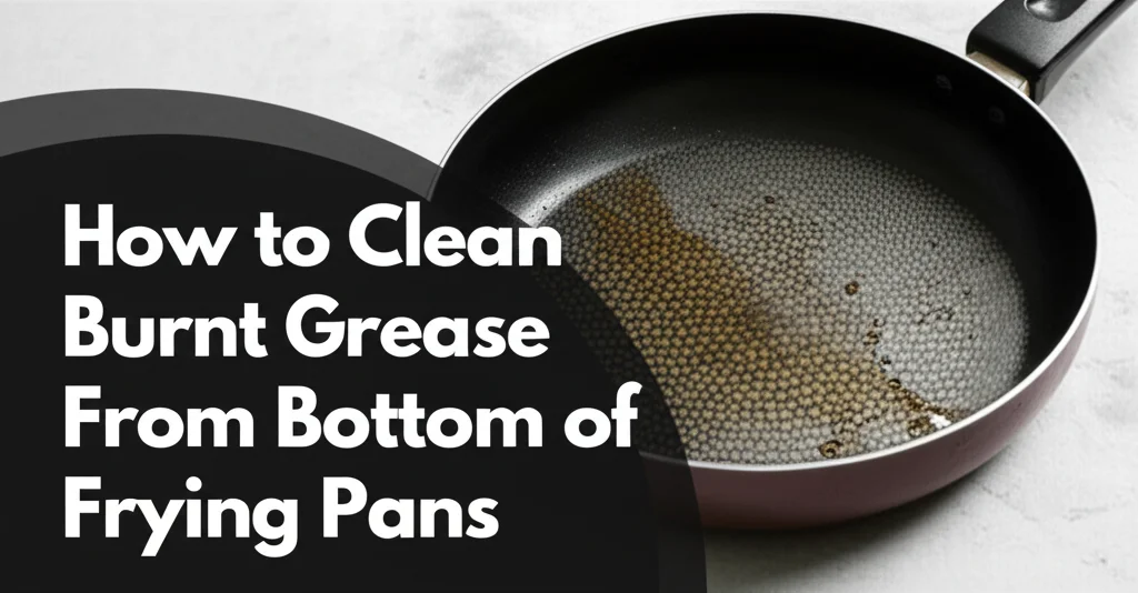 Discover the best methods to clean burnt grease from your frying pans! This guide offers simple, effective solutions for a sparkling clean kitchen.