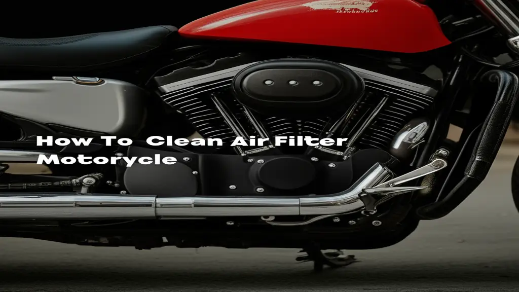 How To Clean Air Filter Motorcycle