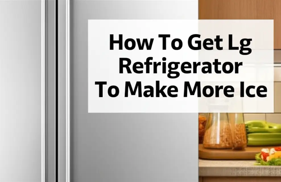 Discover simple ways to get your LG refrigerator to make more ice. Learn about temperature, water flow, and maintenance for improved ice production.