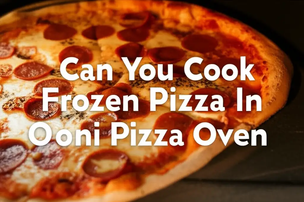 Can You Cook Frozen Pizza In Ooni Pizza Oven