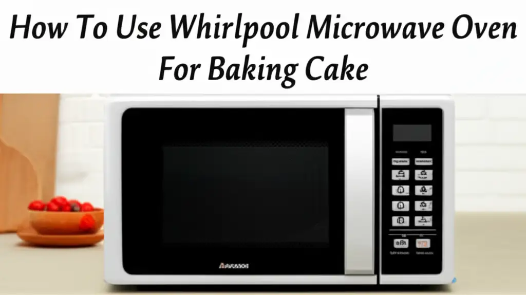 Unlock the secrets of baking delicious cakes in your Whirlpool microwave oven. This guide covers essential steps, tips, and recipes for perfect results.
