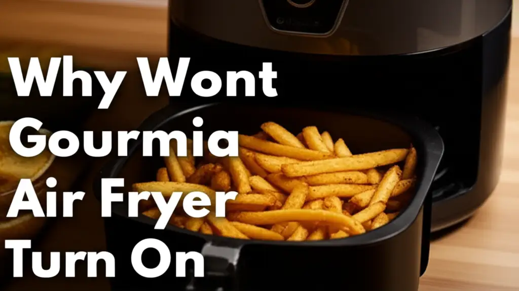 Why Wont My Gourmia Air Fryer Turn On
