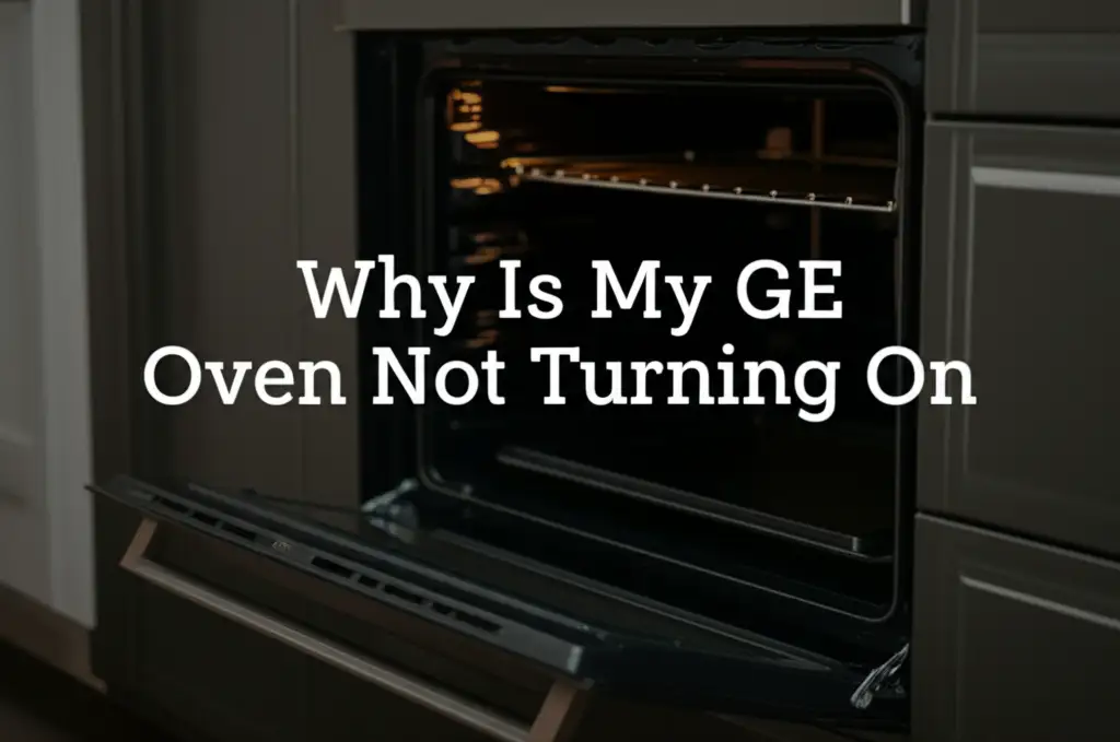 Why Is My Ge Oven Not Turning On