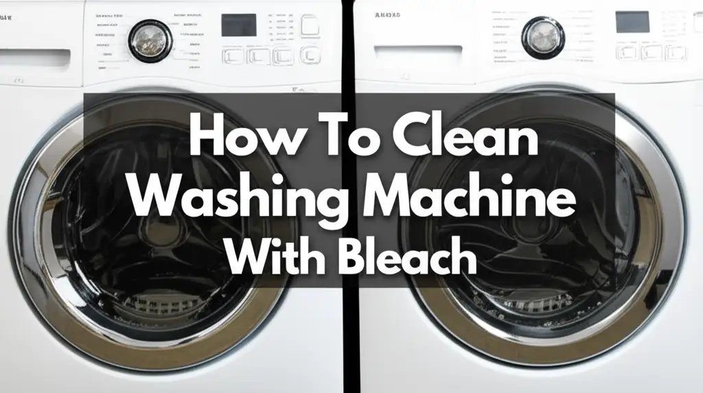 How To Clean Maytag Washing Machine With Bleach