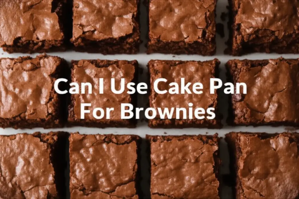 Can I Use Cake Pan For Brownies