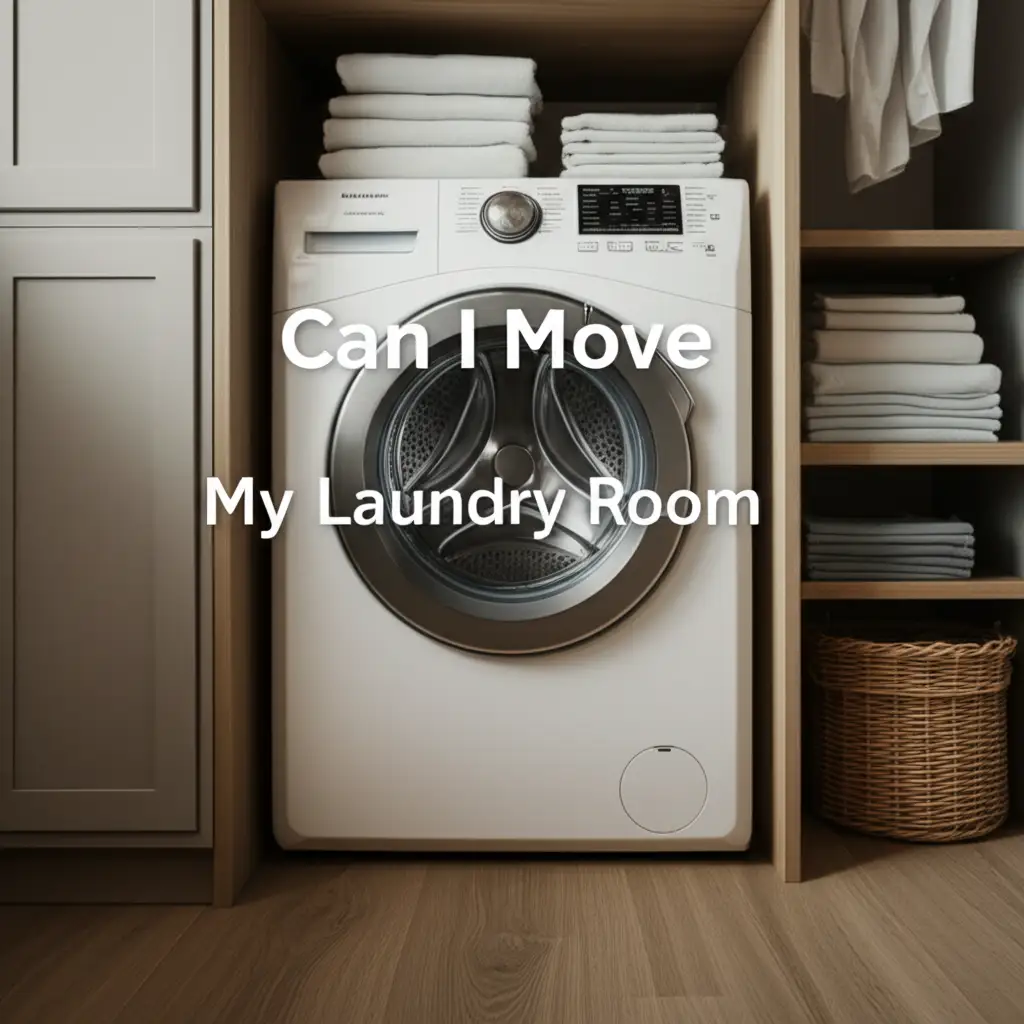 Can I Move My Laundry Room