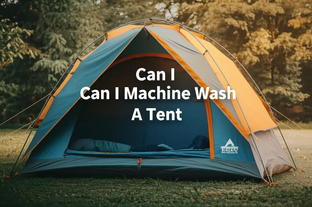 Can I Machine Wash A Tent