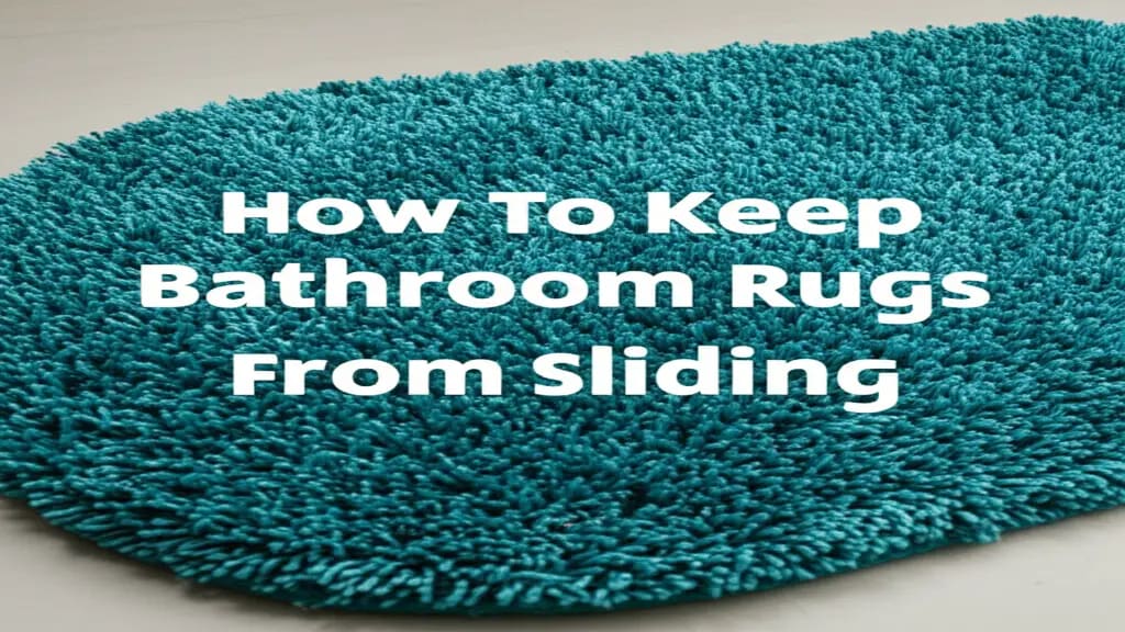 How To Keep Bathroom Rugs From Sliding — Home Essentials Guide (HEG)
