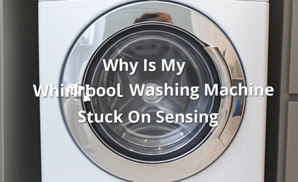 Why Is My Whirlpool Washing Machine Stuck On Sensing — Home Essentials ...