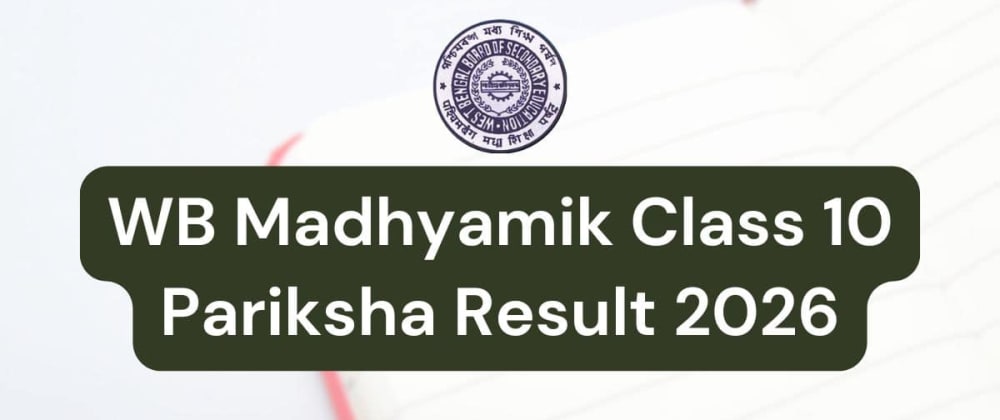 Cover image for 10th Result Dates 2026: WB, MH Out; HPBOSE Live - Direct Links
