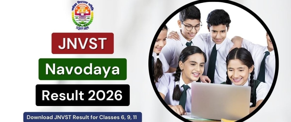 Cover image for Navodaya Vidyalaya Samiti 2026 Admission Results Released: Complete Guide for Parents and Students