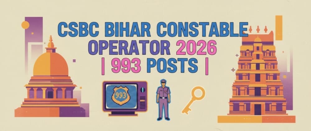 Cover image for Bihar Police CSBC Constable Operator Recruitment 2026