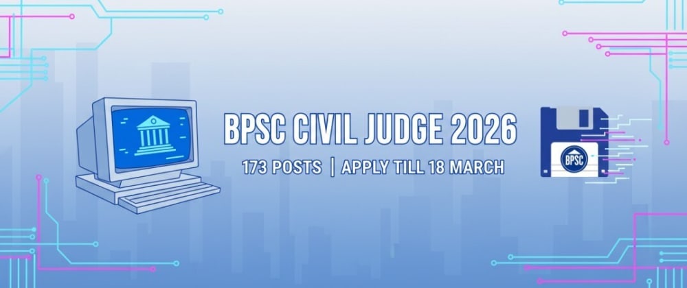 Cover image for Bihar BPSC 33rd Judicial Services Recruitment 2026