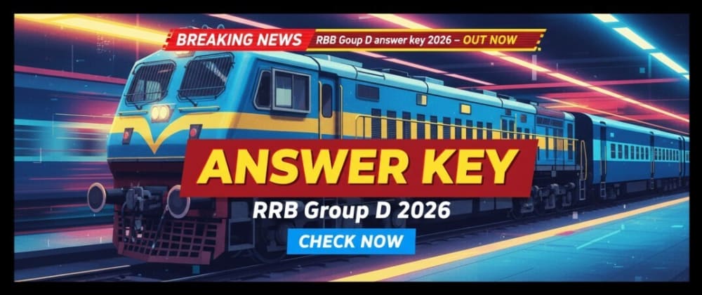 Cover image for RRB Group D Answer Key 2026 – OUT