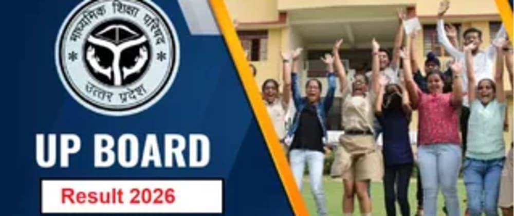 Cover image for UP Board Result 2026: Expected Date in April, Key Steps for Students