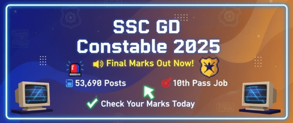 Cover image for SSC GD Constable 2025 Final Marks Released