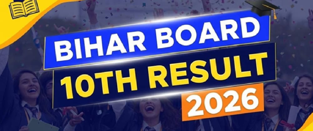 Cover image for Bihar Board 10th Result 2026: BSEB Matric Results Expected Soon as Evaluation Concludes