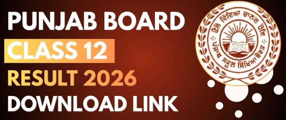 Cover image for PSEB 12th Result 2026 Roll Number: Check Link & Toppers List