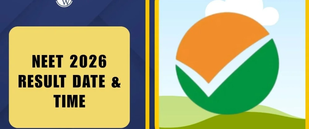 Cover image for NEET 2026 Result Date: Expected Release, Cutoff & Scorecard
