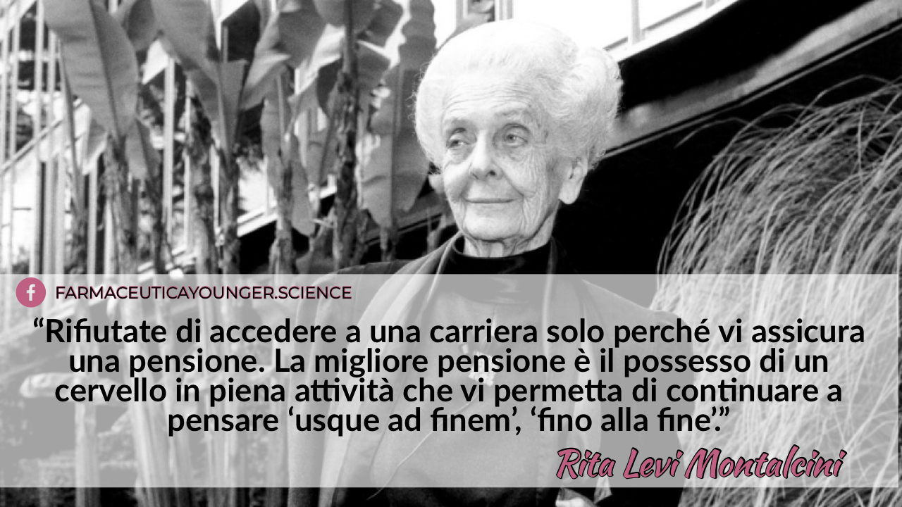 RITA LEVI MONTALCINI - "RIFIUTATE DI ACCETTARE UNA CARRIERA...