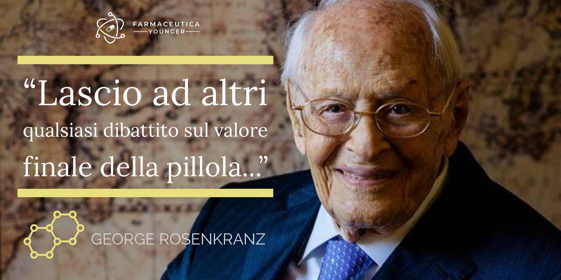 GEORGE ROSENKRANZ - "Lascio ad altri qualsiasi dibattito sul valore finale della pillola"